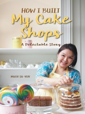 cover image of How I Built My Cake Shops